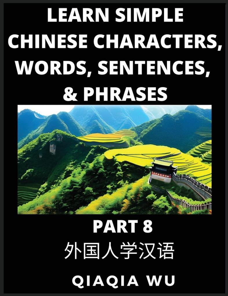 Learn Simple Chinese Characters Words Sentences and Phrases (Part 8)