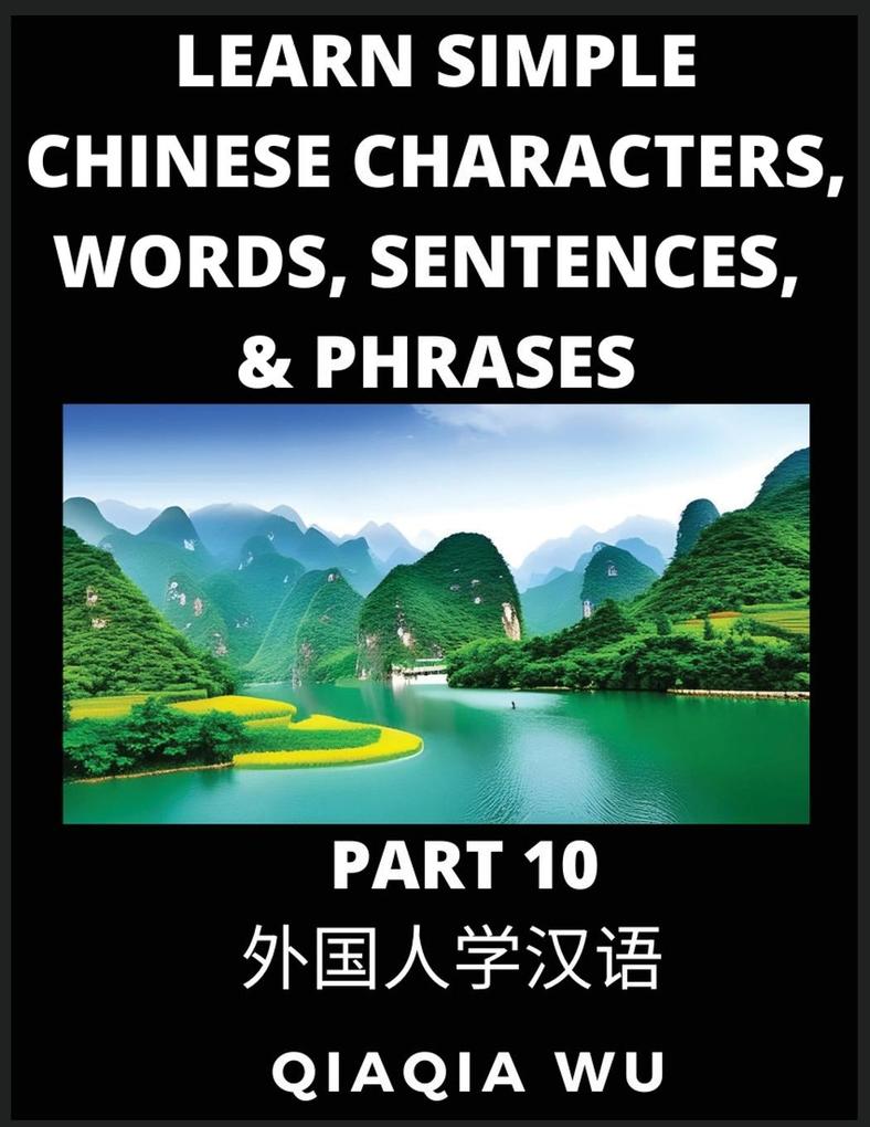 Learn Simple Chinese Characters Words Sentences and Phrases (Part 10)