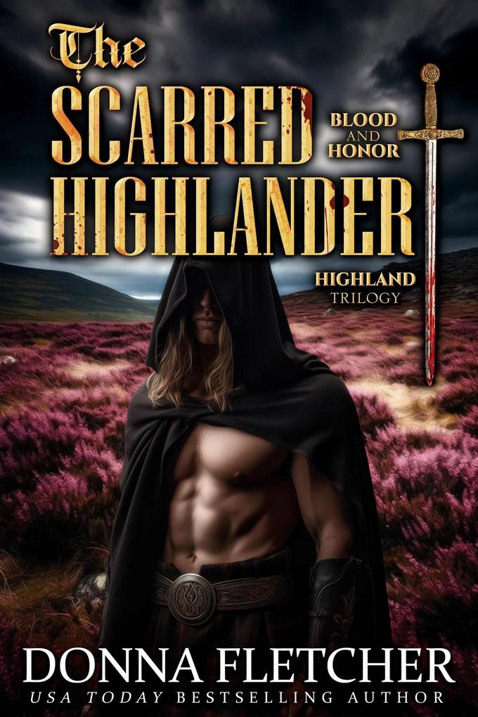 The Scarred Highlander (Blood & Honor Highland Trilogy #1)