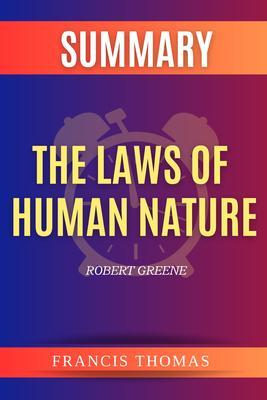 Summary of The Laws Of Human Nature