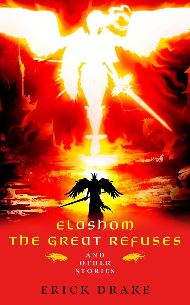 Elashom The Great Refuses And Other Stories
