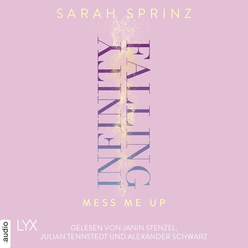 Infinity Falling - Mess Me Up - Infinity-Reihe Teil 1