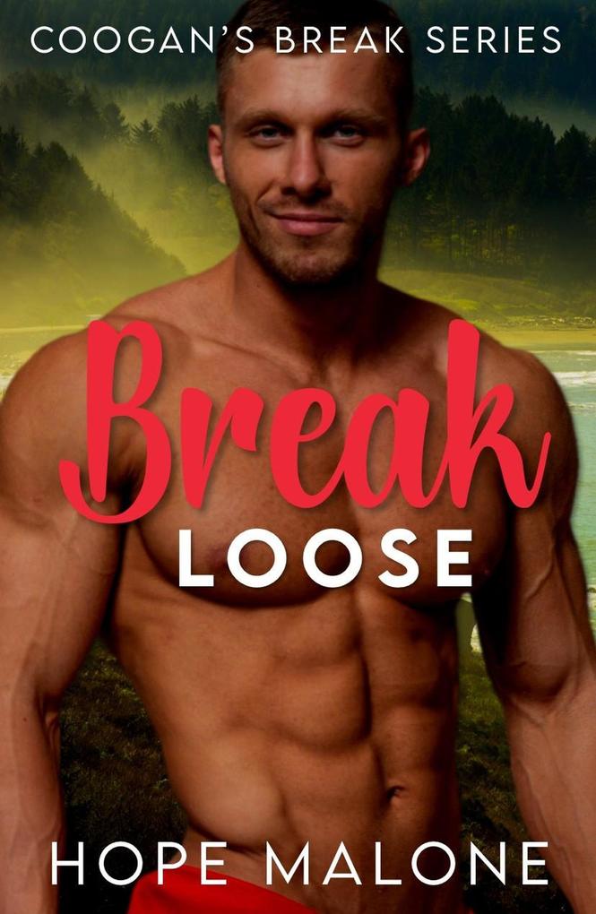 Break Loose (Coogan‘s Break Series #8)