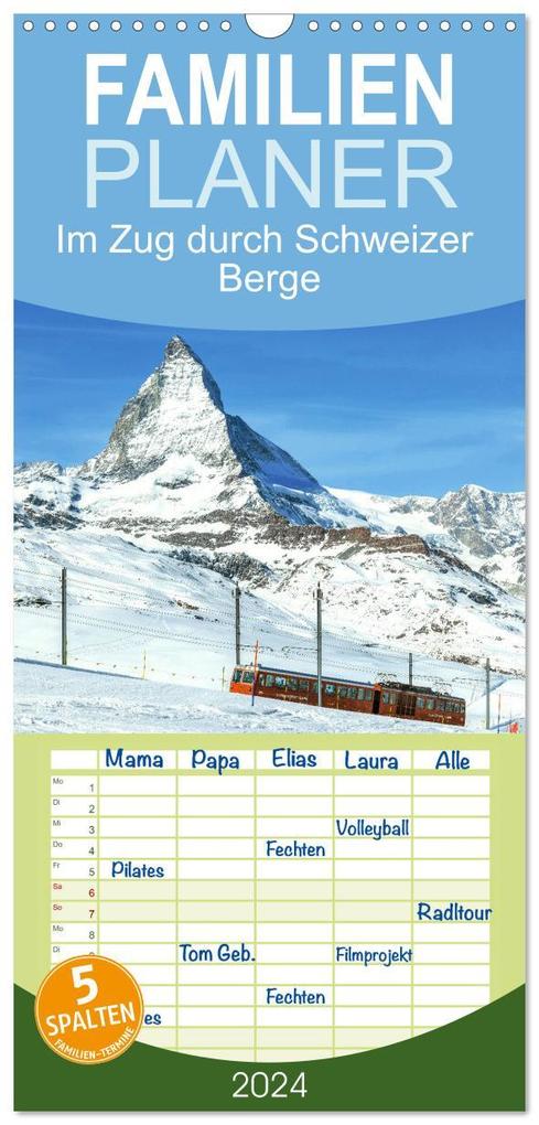 Familienplaner 2024 - Im Zug durch Schweizer Berge mit 5 Spalten (Wandkalender 21 x 45 cm) CALVENDO