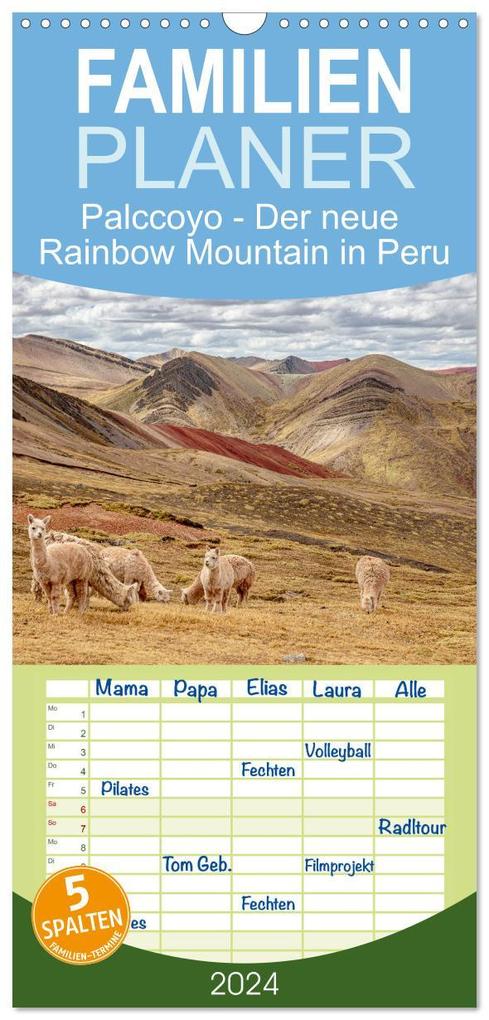 Familienplaner 2024 - Palccoyo - Der neue Rainbow Mountain in Peru mit 5 Spalten (Wandkalender 21 x 45 cm) CALVENDO