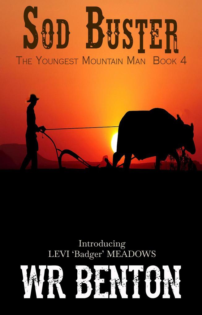 Sod Buster (The Youngest Mountain Man #4)
