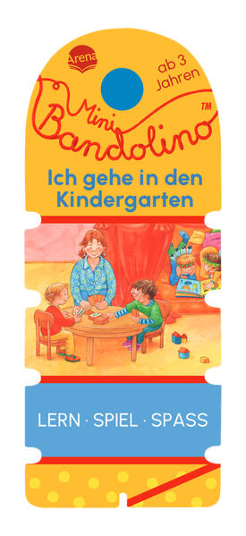 Mini Bandolino. Ich gehe in den Kindergarten