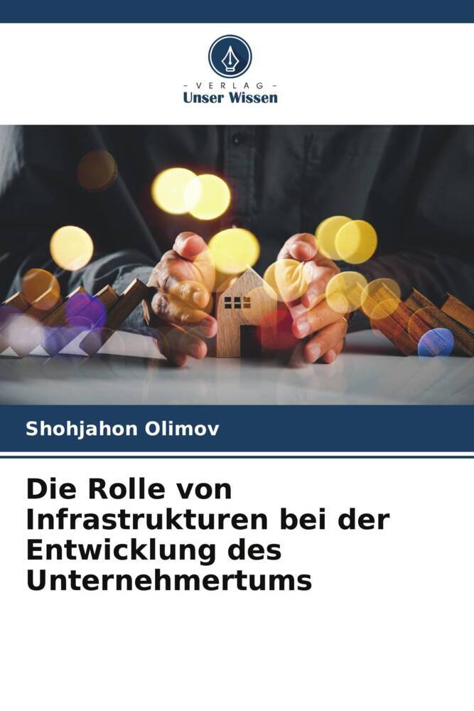 Die Rolle von Infrastrukturen bei der Entwicklung des Unternehmertums