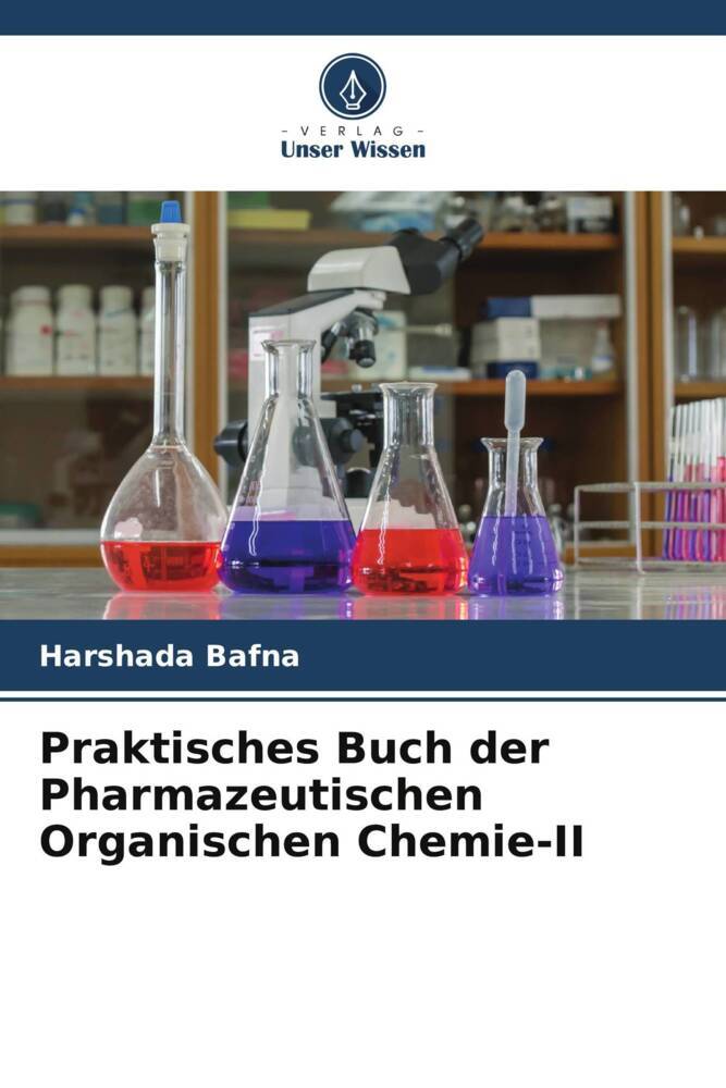 Praktisches Buch der Pharmazeutischen Organischen Chemie-II