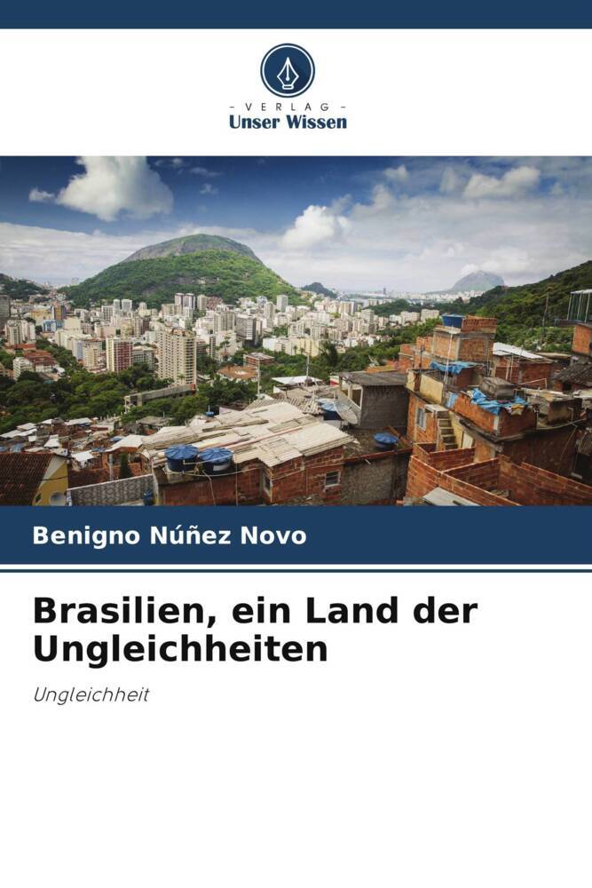 Brasilien ein Land der Ungleichheiten