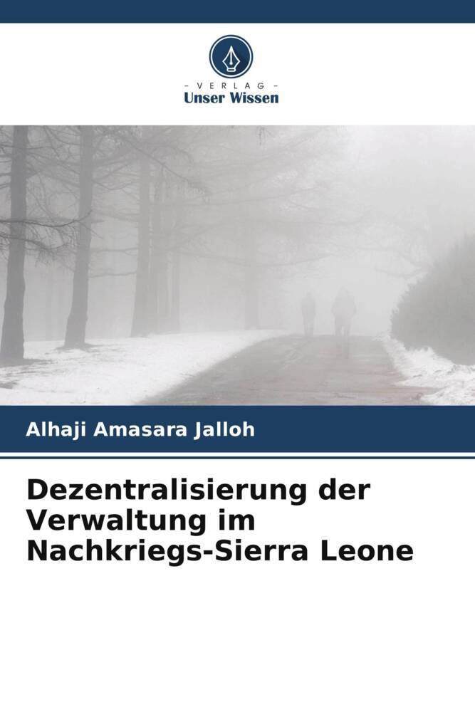 Dezentralisierung der Verwaltung im Nachkriegs-Sierra Leone