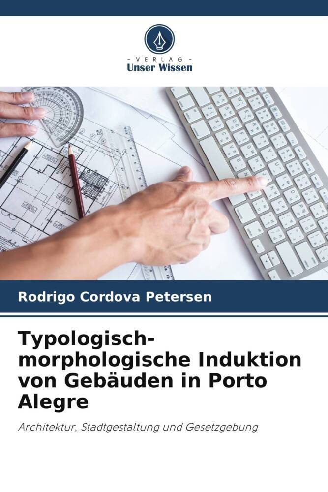 Typologisch-morphologische Induktion von Gebäuden in Porto Alegre