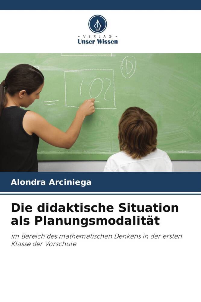 Die didaktische Situation als Planungsmodalität