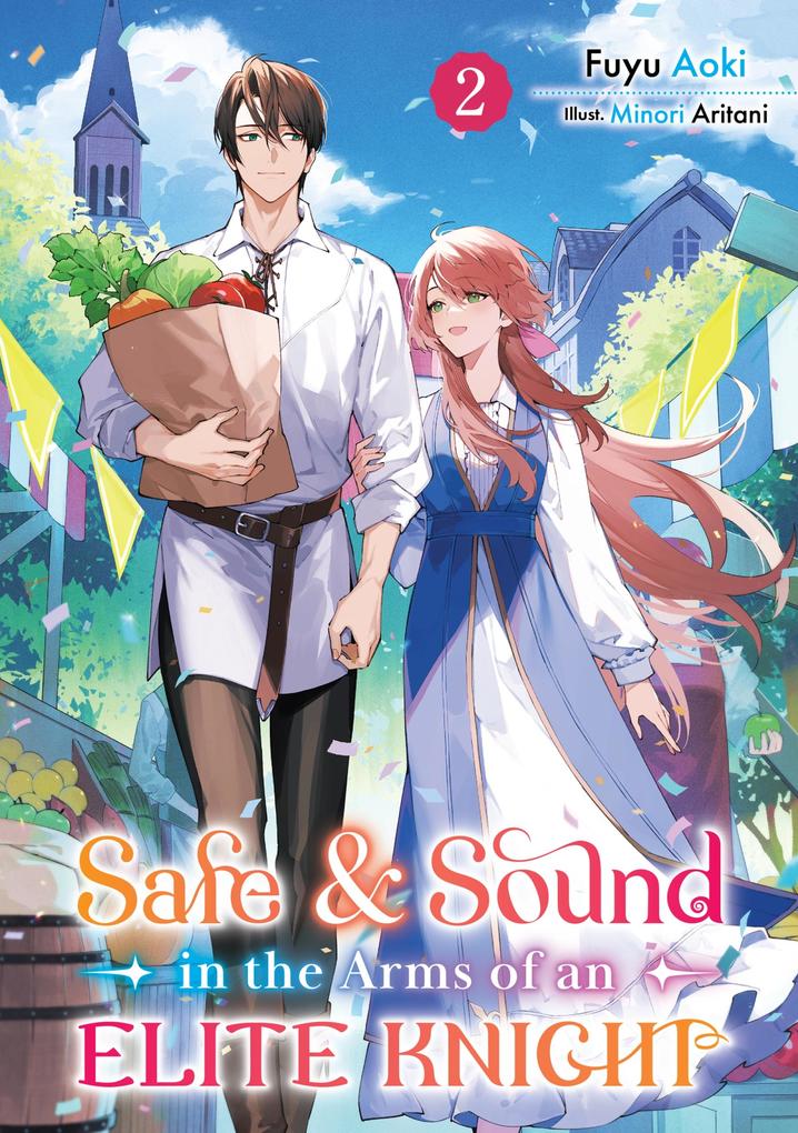 Safe & Sound in the Arms of an Elite Knight: Volume 2