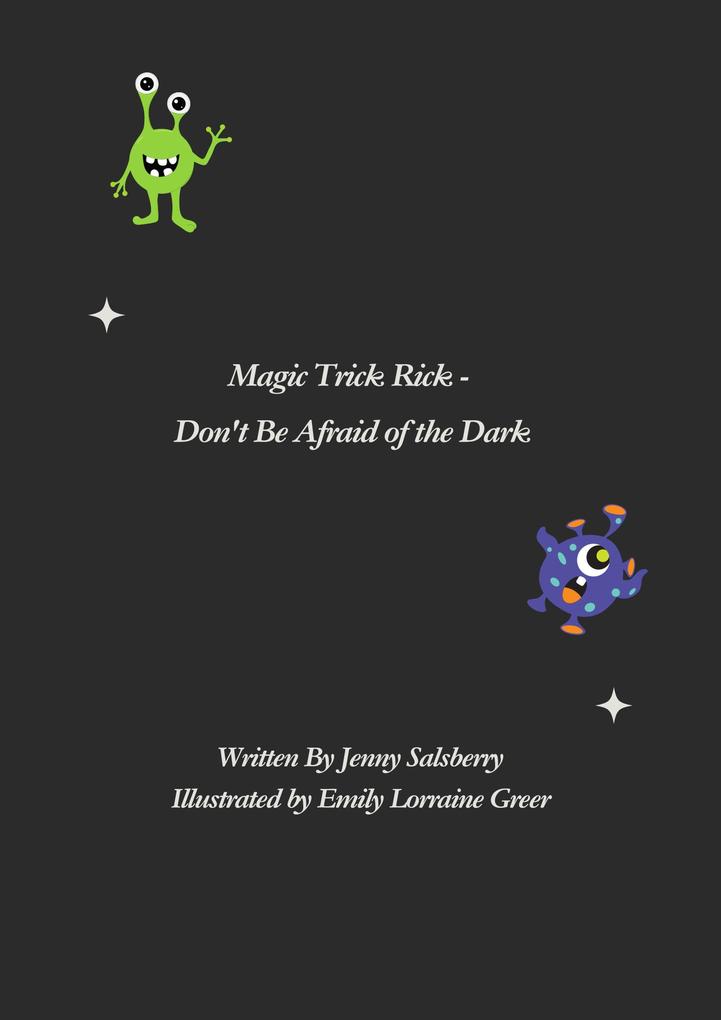 Magic Trick Rick - Don‘t Be Afraid of the Dark