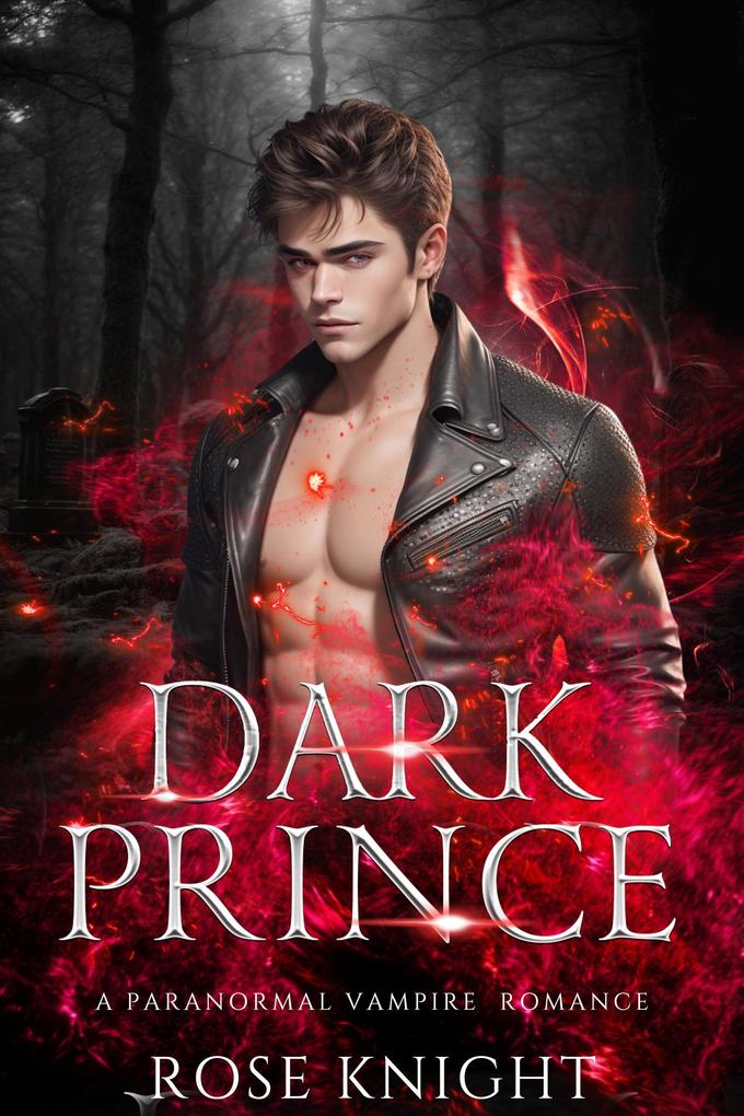 Dark Prince: A Paranormal Vampire Romance (Blood Prince #1)