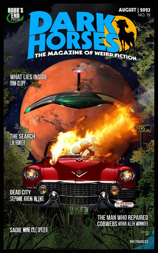 Dark Horses: The Magazine of Weird Fiction No. 19 | August 2023 (Dark Horses Magazine #19)