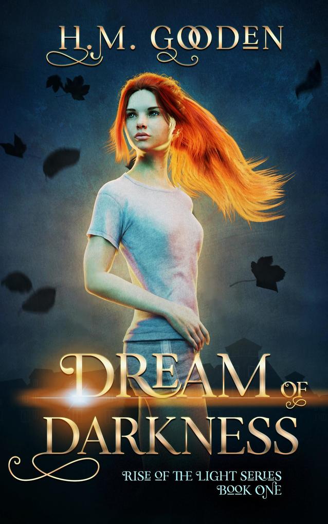 Dream of Darkness (The Rise of the Light #1)