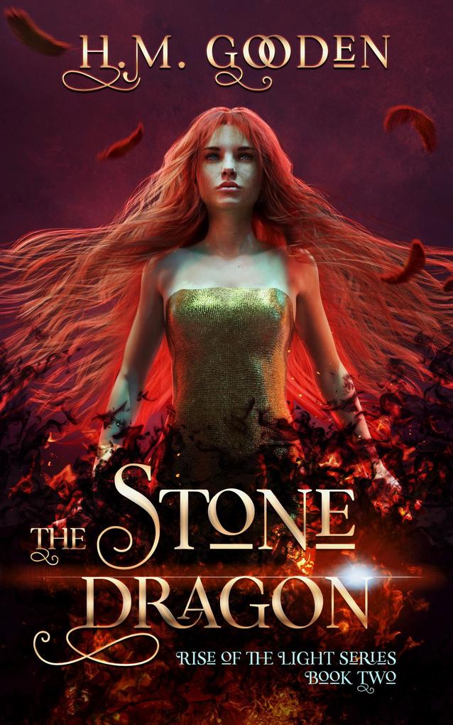 The Stone Dragon (The Rise of the Light #2)