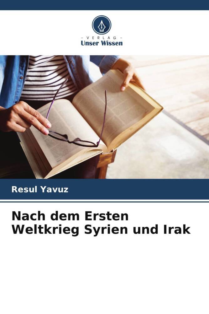 Nach dem Ersten Weltkrieg Syrien und Irak