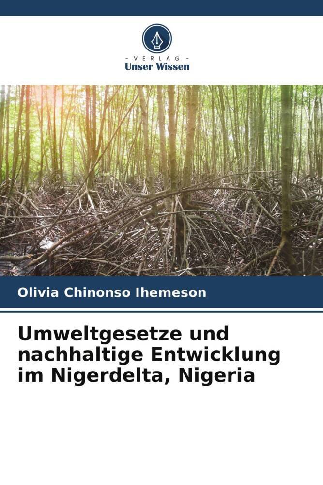 Umweltgesetze und nachhaltige Entwicklung im Nigerdelta Nigeria