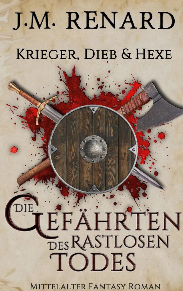 Krieger Dieb und Hexe