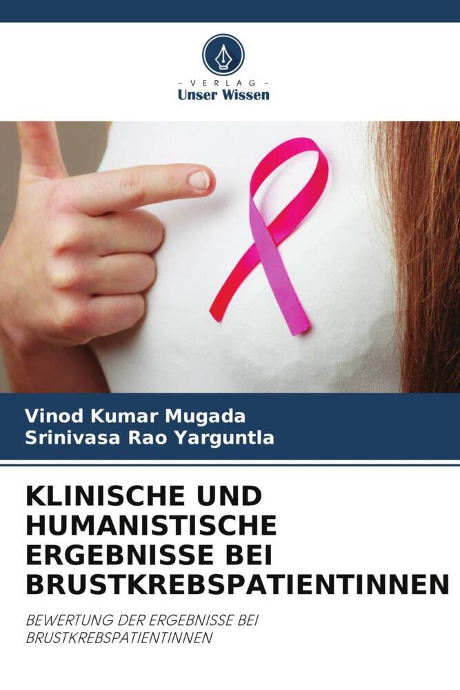 KLINISCHE UND HUMANISTISCHE ERGEBNISSE BEI BRUSTKREBSPATIENTINNEN