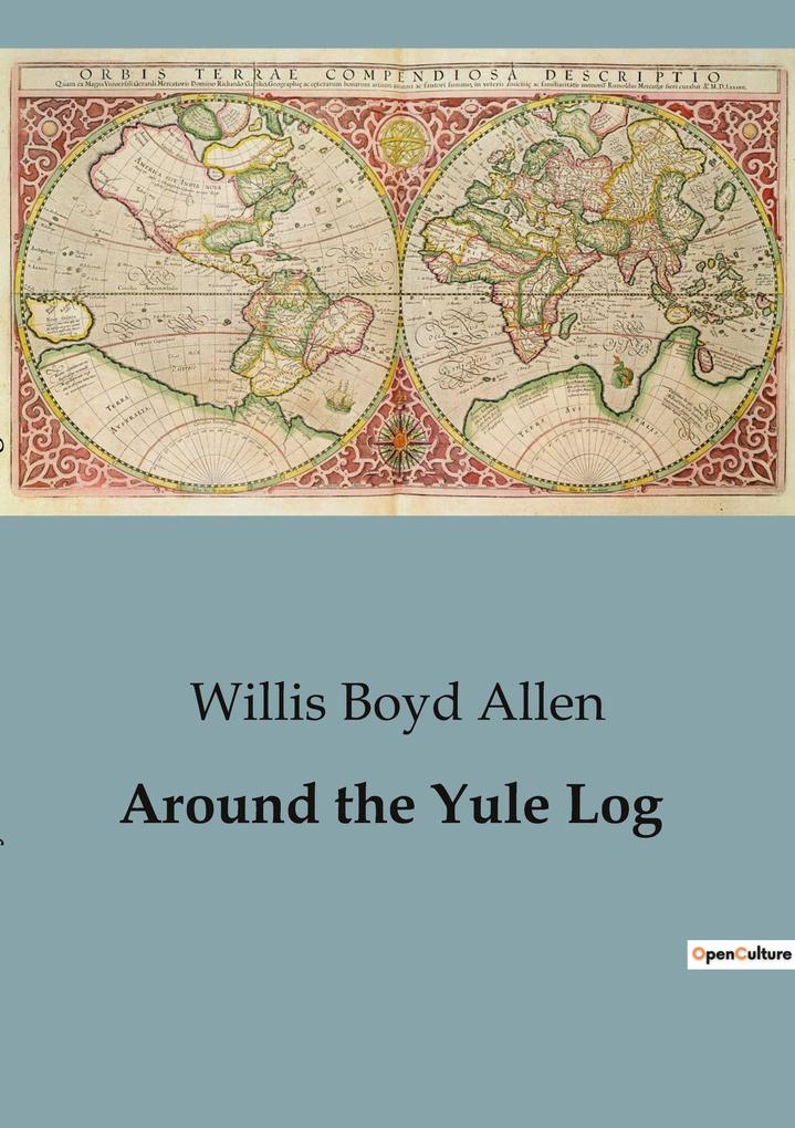 Around the Yule Log