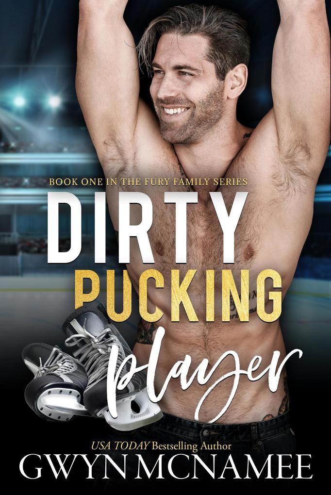 Dirty Pucking Player (The Fury Family Series #1)