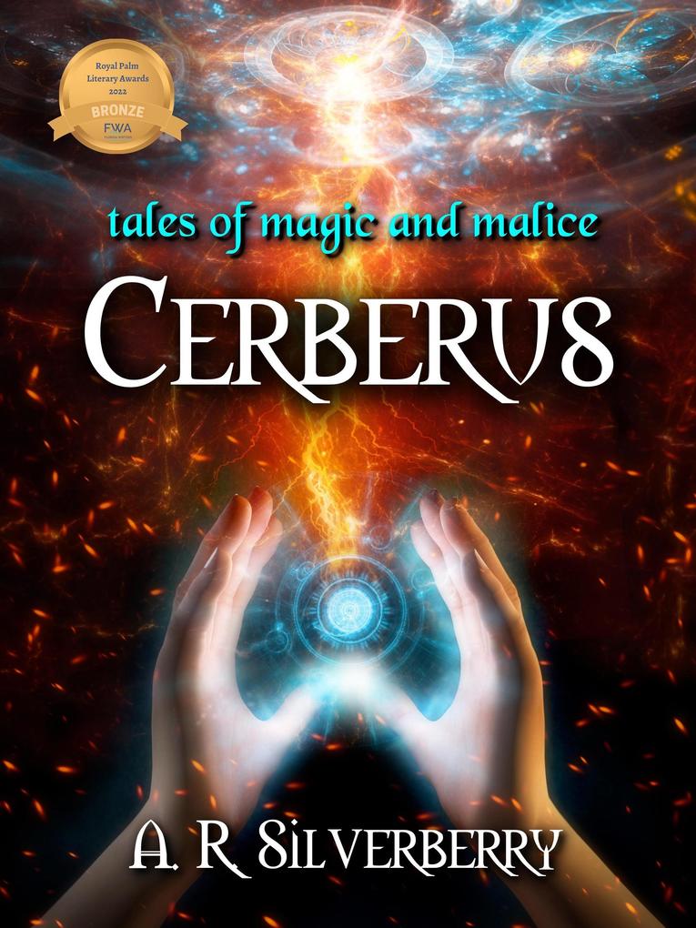 Cerberus Tales of Magic and Malice