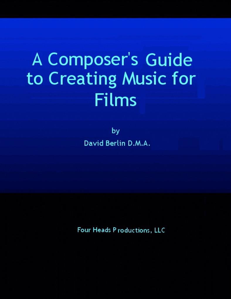 A Composer‘s Guide to Creating Music for Films