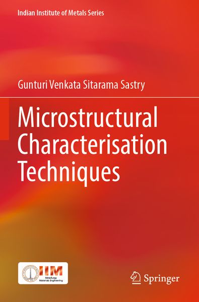 Microstructural Characterisation Techniques