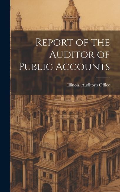 Report of the Auditor of Public Accounts