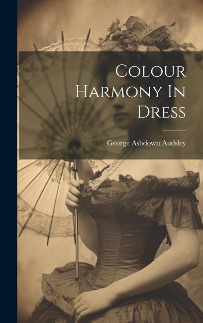 Colour Harmony In Dress