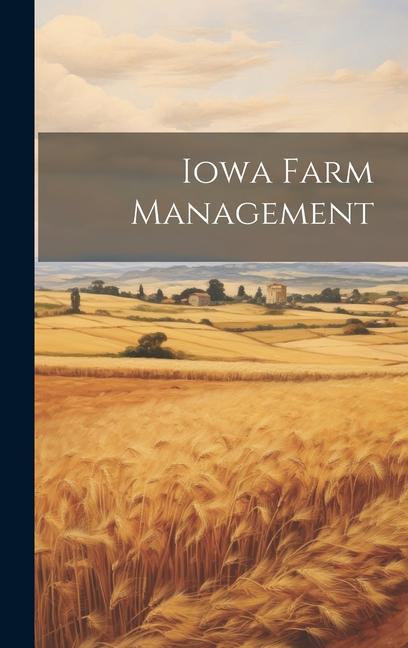 Iowa Farm Management