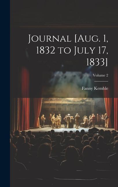 Journal [Aug. 1 1832 to July 17 1833]; Volume 2