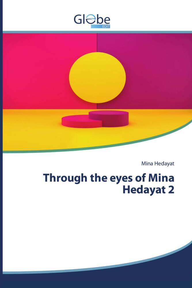 Through the eyes of Mina Hedayat 2