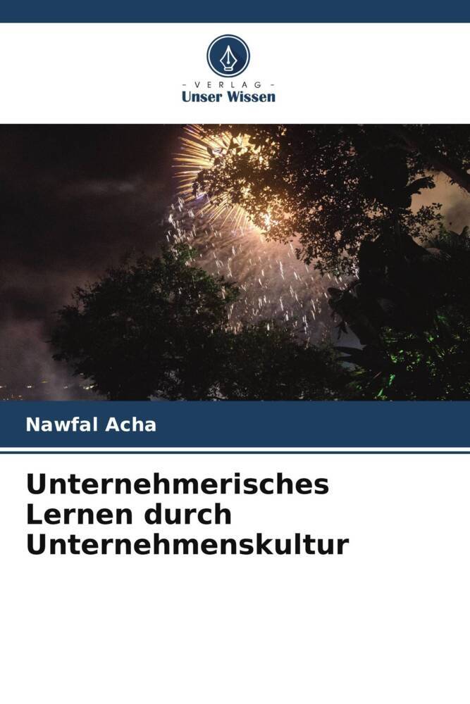 Unternehmerisches Lernen durch Unternehmenskultur