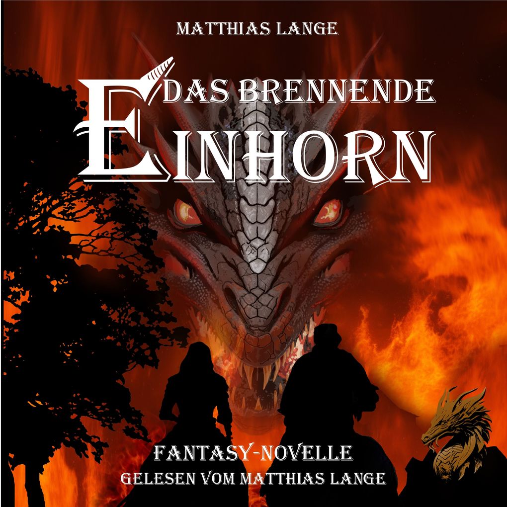 Das brennende Einhorn