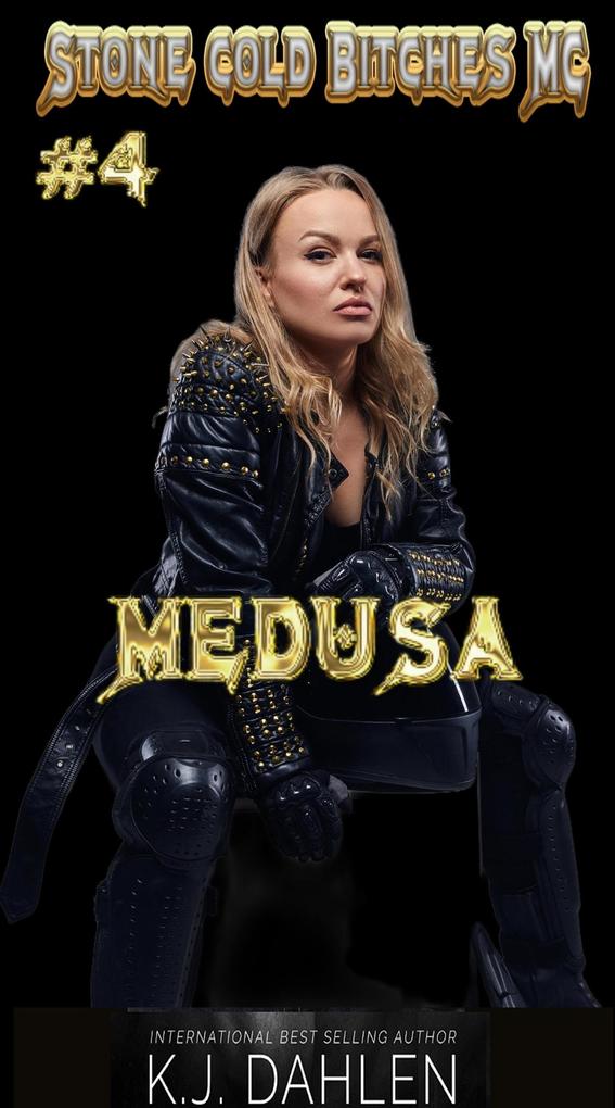 Medusa (Stone Cold Bitches MC #4)