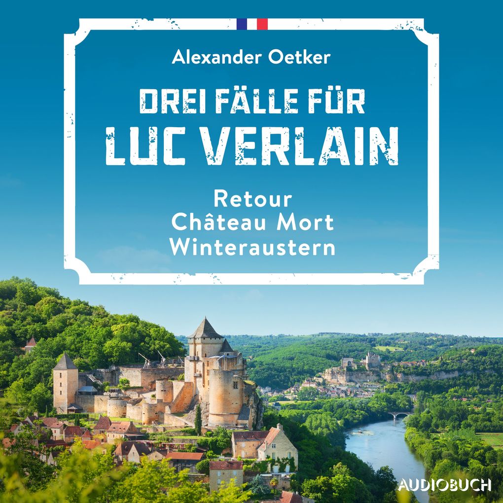Drei Fälle für Luc Verlain (Retour Château Mort Winteraustern)