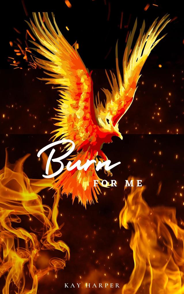 Burn for Me (The Fae Chronicles #1)