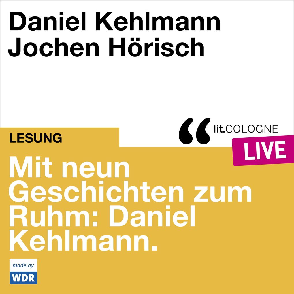 Mit neun Geschichten zum Ruhm: Daniel Kehlmann