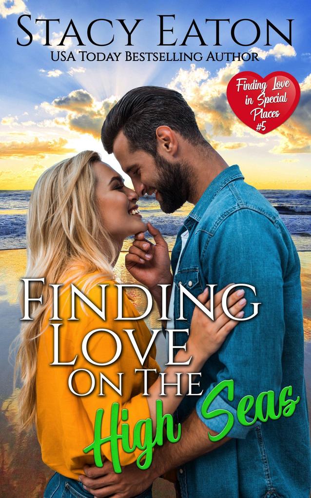 Finding Love on the High Seas (Finding Love in Special Places Series #5)