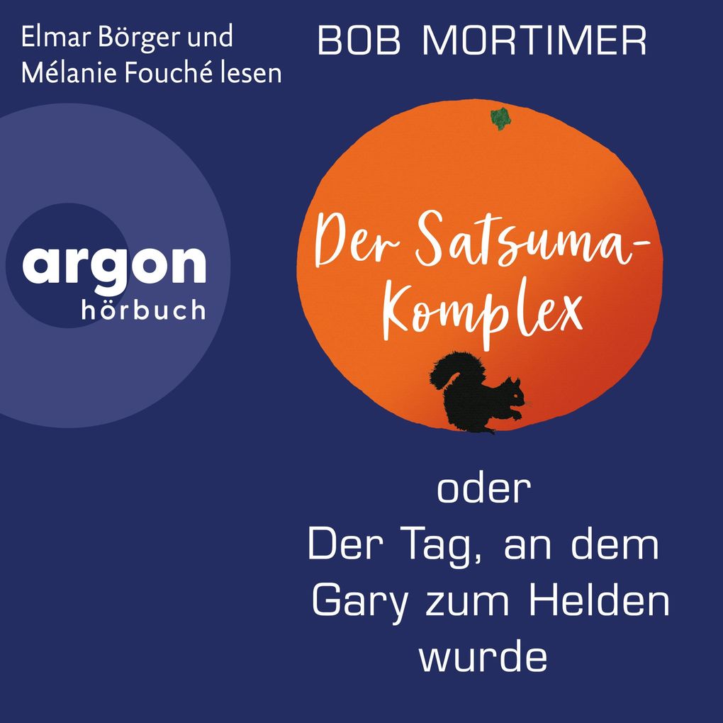 Der Satsuma-Komplex oder Der Tag an dem Gary zum Helden wurde