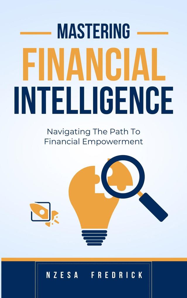 Mastering Financial Intelligence