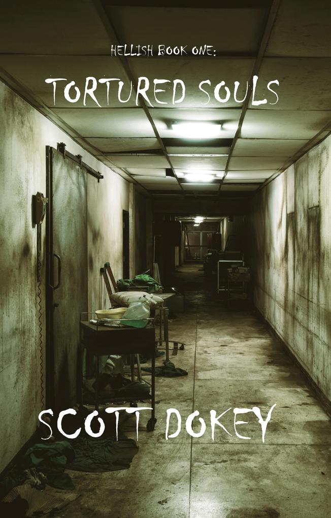 Tortured Souls (Hellish #1)