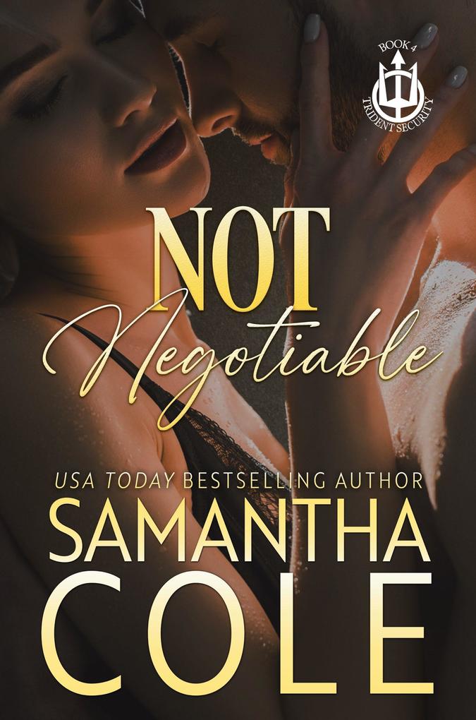 Not Negotiable (Trident Security Series #4)