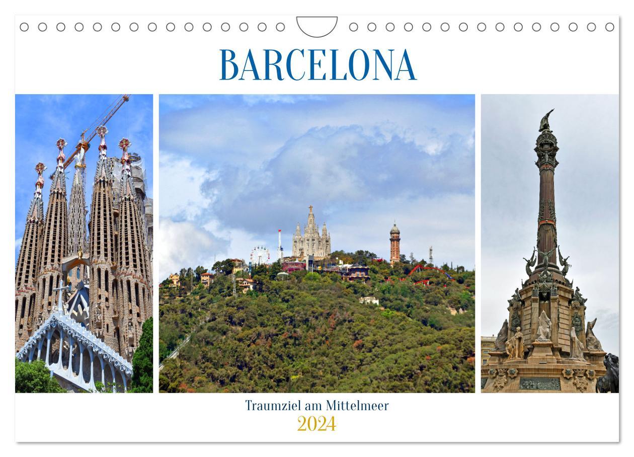 BARCELONA Traumziel am Mittelmeer (Wandkalender 2024 DIN A4 quer) CALVENDO Monatskalender