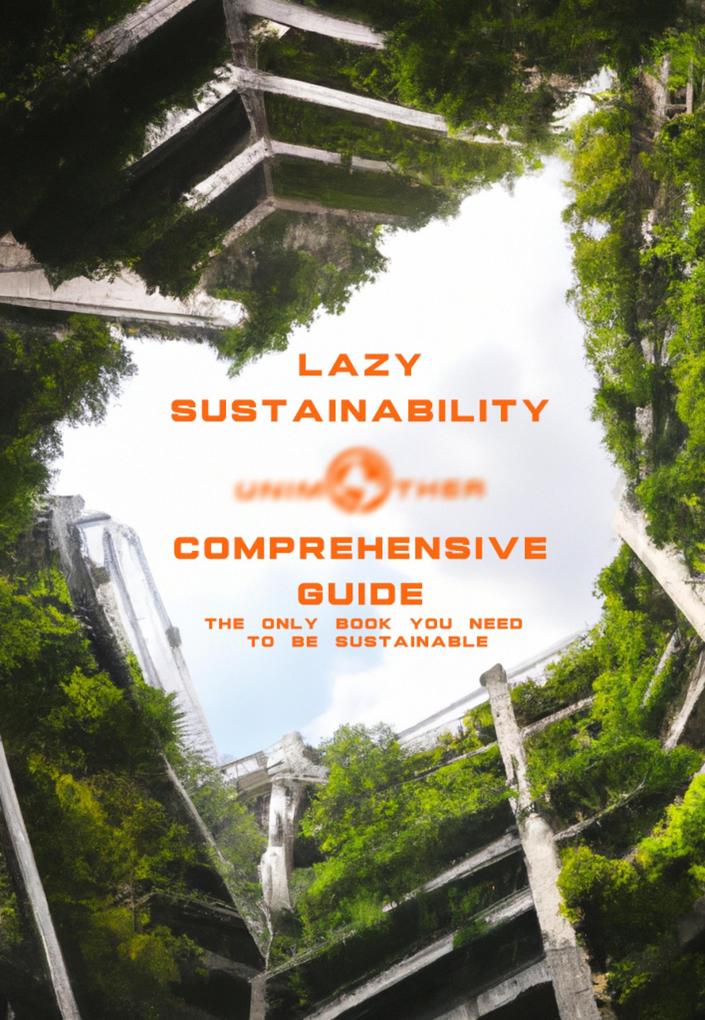 Lazy Sustainability: Comprehensive Guide